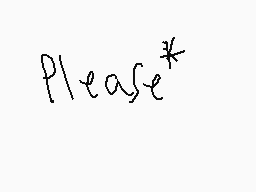Drawn comment by Mocha♥
"Please"