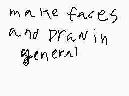 Drawn comment by itzako
"make faces and drawing generally"