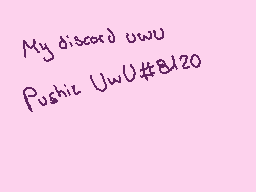 Drawn comment by Puchi
"My discard uuu Pushie UwU#8120"