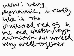 Drawn comment by jaydan ☀
"now: very dynamic, i really like it. The pixilated red bg & me red skeleton/voyage animation all worked very well together"