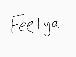 Drawn comment by ApiNotes
"Feelya"