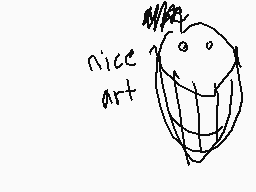 Drawn comment by dermo.....
"nice art"