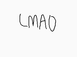 Drawn comment by dermo.....
"LMAO"