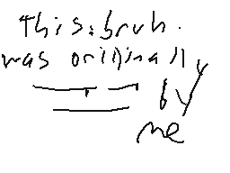 Drawn comment by Dermorew
"This: brush. was originally by me"