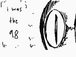 Drawn comment by dermo.....
"i was the 98"