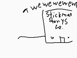Drawn comment by dermo.....
"we w e w e w e w e \{ Stickman Sharys Lo.\}"