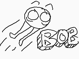 Drawn comment by 052
"BOB"