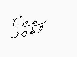 Drawn comment by PLATI
"Nice job!"