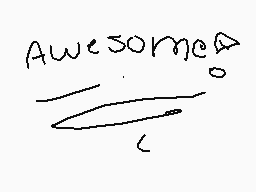 Drawn comment by Sammich
"Awesome?"