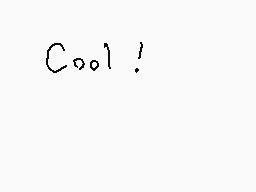 Drawn comment by DGuy0827
"Cool!"