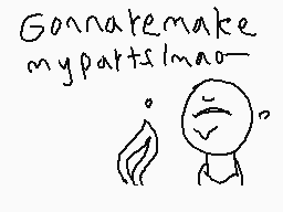 Drawn comment by Cecil H.
"Gonnaremake mypartslmao"