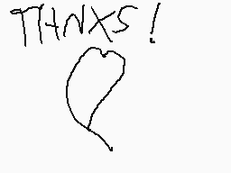 Drawn comment by Taxeniz
"THANKS!"