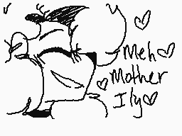 Drawn comment by Kataucinno
"Meh❤️ Mother I love❤️"