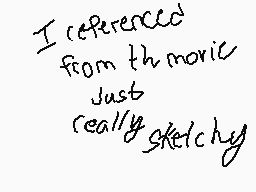 Drawn comment by YumeSan
"I referenced from th moric just really sketchy"
