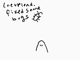 Drawn comment by snail
"Love you. fixed some bugs"