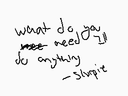 Drawn comment by KingMunch◎
"what do you need to do anything - stop it"