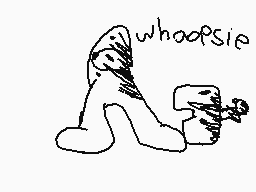 Drawn comment by Jadon😃☆
"whoopsie"