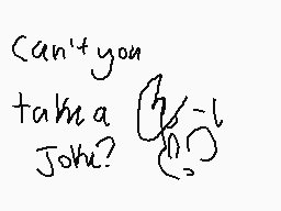 Drawn comment by ピンケラティアス～♥
"Can't you take a Joke?"