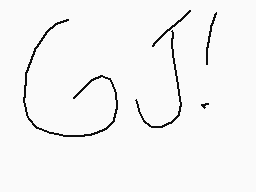 Drawn comment by Fronnie ♥
"GJ!"