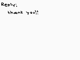 Drawn comment by skyger♥
"Reply: thank you!!"