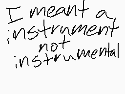 Drawn comment by Melody