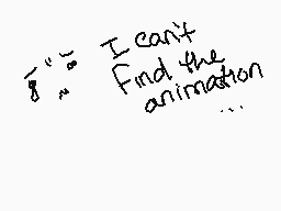 Drawn comment by T.Marshall
"I can't find the animation..."