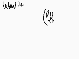 Drawn comment by xXMU54♥Xx😃