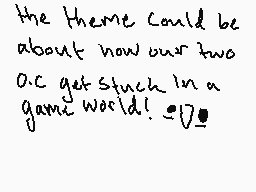 Drawn comment by xXMU54♥Xx😃