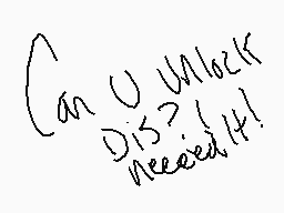 Drawn comment by Scr33chBa7
"Can u watch dis? I needed it!"