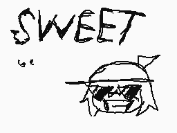 Drawn comment by bog
"SWEET"