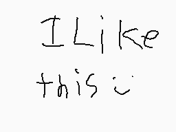 Drawn comment by Max09
"I Like this :"