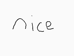 Drawn comment by kouhai
"Nice"