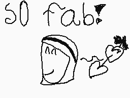 Drawn comment by ♪Dahlia♪
"so fab!"