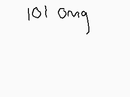 Drawn comment by ☆ⓁひらナⒷひG
"101 Omg"