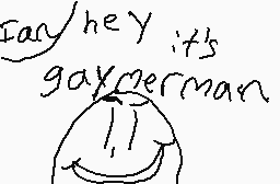 Drawn comment by GayMerMan!