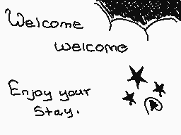 Drawn comment by ☁Arakune☁
"Welcome welcome Enjoy your Stay."