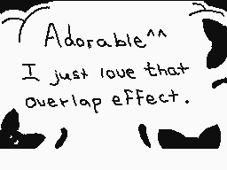 Drawn comment by ☁Arakune☁
"Adorable^^ I just love that overlap effect."