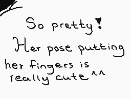 Drawn comment by ☁Arakune☁
"So pretty! Her pose putting her fingers is really cute^^"