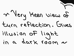 Drawn comment by ☁Arakune☁
"Very keen view of turn reflection. Gives illusion of light in a dark room ~"