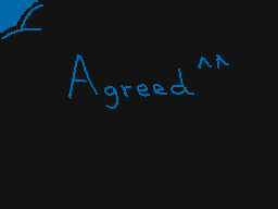 Drawn comment by ☁Arakune☁
"Agreed^^"