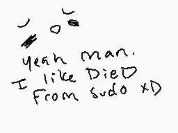 Drawn comment by OreoK9