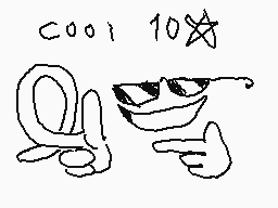 Drawn comment by Dynamite
"cool 10"