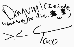 Ritad kommentar från Taco