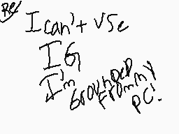 Drawn comment by DarkBlade™