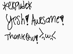 Drawn comment by PsychoticA