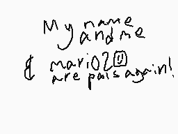 Drawn comment by Mini
"My name and me are pals again!"