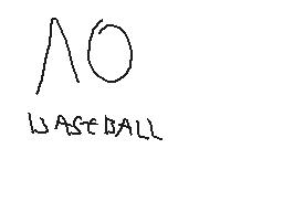 Drawn comment by Samus
"ΛO WASTBALL"