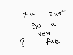 Drawn comment by king☆magic
"you just go a New far?"
