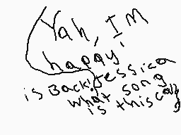 Drawn comment by MarioRPG13
"Yah, I'm happy is Backlessness what song is this call"