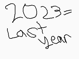 Drawn comment by Coolcat5
"2023=last year"